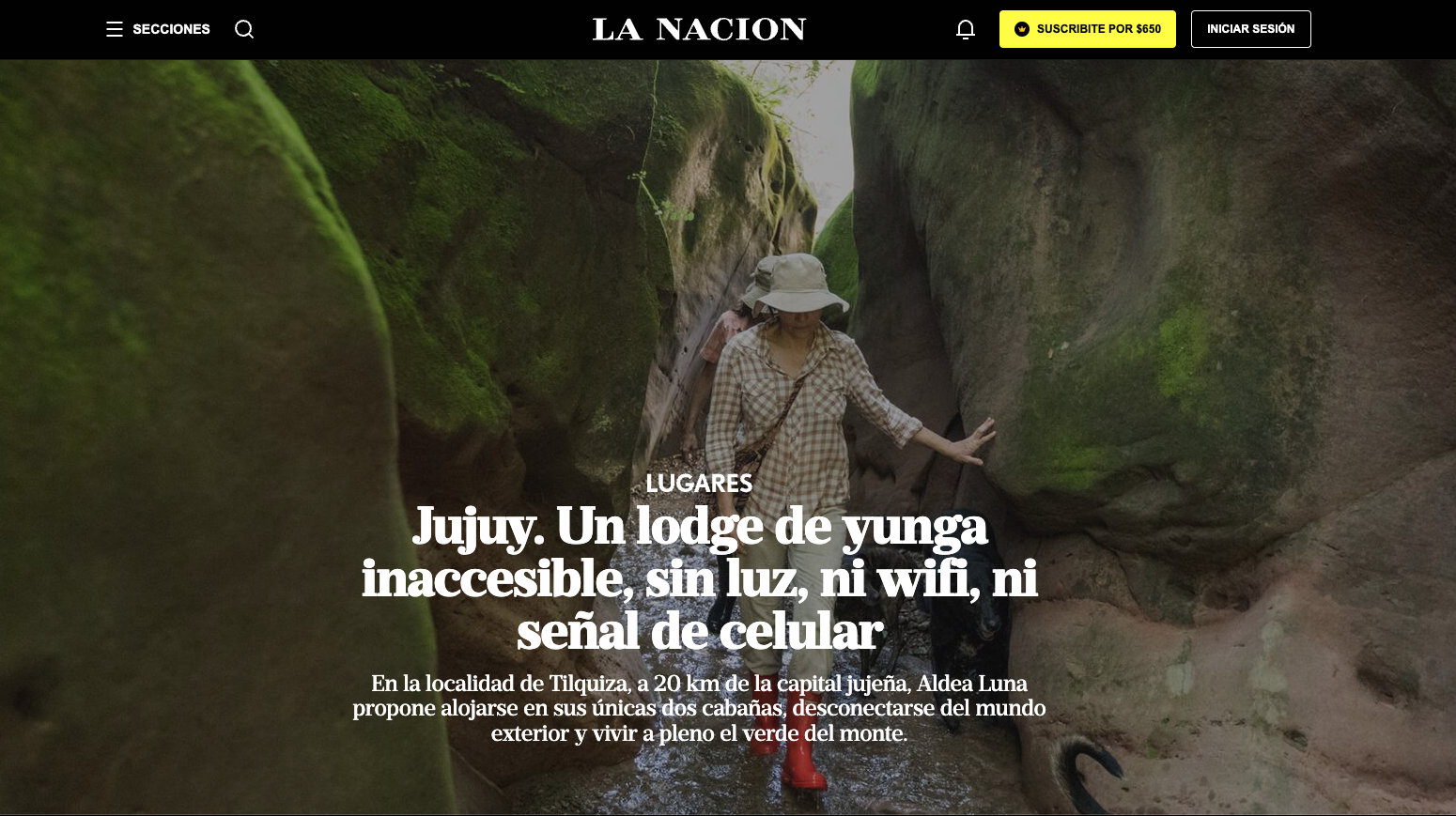 Revista LUGARES - Jujuy. Un lodge de yunga inaccesible, sin luz, ni wifi, ni señal de celular